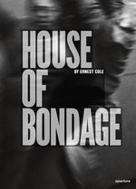 Book cover for Ernest Cole: House of Bondage