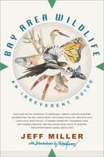 Book cover for Bay Area Wildlife: An Irreverent Guide