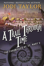 Book cover for Trail Through Time: The Chronicles of St. Mary's Book Four