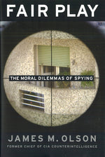 Book cover for Fair Play: The Moral Dilemmas of Spying