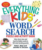 Book cover for The Everything Kids' Word Search Puzzle and Activity Book: Solve Clever Clues and Hunt for Hidden Words in 100 Mind-Bending Puzzles