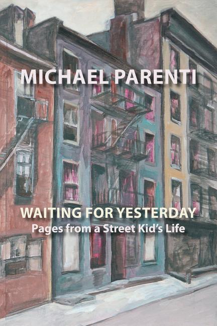 Book cover for Waiting for Yesterday: Pages from a Street Kid's Life