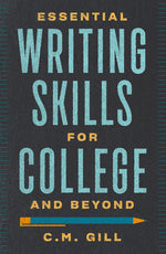 Book cover for Essential Writing Skills for College and Beyond