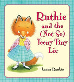 Book cover for Ruthie and the (Not So) Teeny Tiny Lie