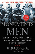 Book cover for The Monuments Men: Allied Heroes, Nazi Thieves and the Greatest Treasure Hunt in History