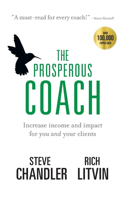 Book cover for The Prosperous Coach: Increase Income and Impact for You and Your Clients