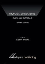 Book cover for Wrongful Convictions: Cases and Materials, Second Edition