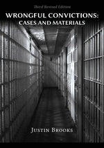 Book cover for Wrongful Convictions: Cases & Materials - Third Revised Edition