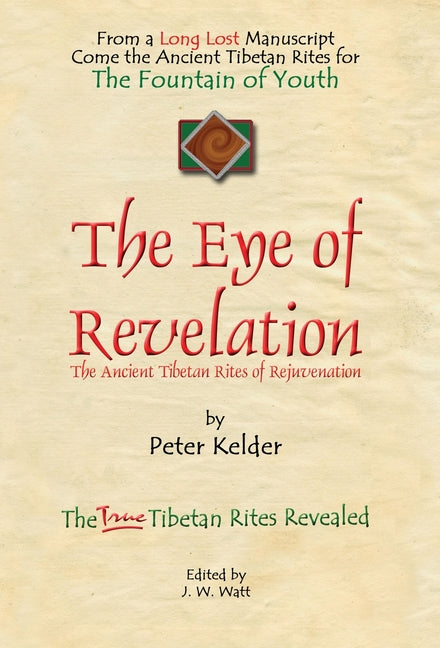Book cover for Eye of Revelation: The Ancient Tibetan Rites of Rejuvenation