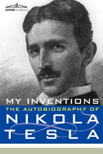 Book cover for My Inventions: The Autobiography of Nikola Tesla