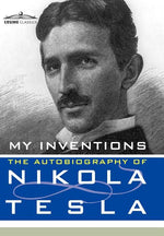 Book cover for My Inventions: The Autobiography of Nikola Tesla
