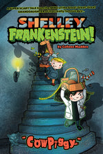 Book cover for Shelley Frankenstein! (Book One): Cowpiggy