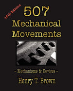 Book cover for 507 Mechanical Movements: Mechanisms and Devices