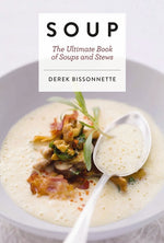 Book cover for Soup: The Ultimate Book of Soups and Stews (Soup Recipes, Comfort Food Cookbook, Homemade Meals, Gifts for Foodies)