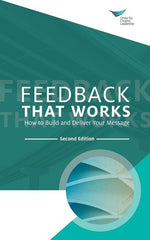 Book cover for Feedback That Works: How to Build and Deliver Your Message, Second Edition
