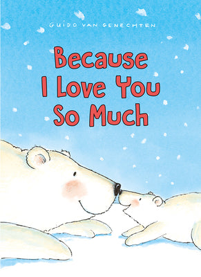 Book cover for Because I Love You So Much