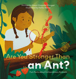 Book cover for Are You Stronger Than an Ant? Fun Facts about Extraordinary Animals