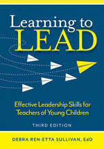Book cover for Learning to Lead: Effective Leadership Skills for Teachers of Young Children
