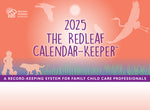 Book cover for Redleaf Calendar-Keeper 2025: A Record-Keeping System for Family Child Care Professionals