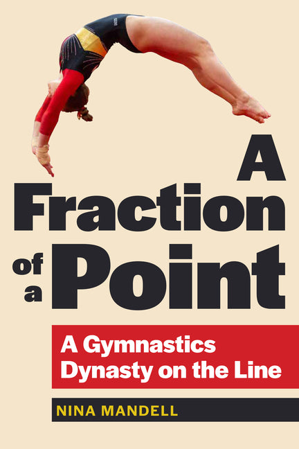 Book cover for Fraction of a Point: A Gymnastics Dynasty on the Line