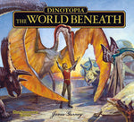 Book cover for Dinotopia, the World Beneath: 20th Anniversary Edition