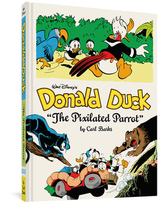 Book cover for Walt Disney's Donald Duck the Pixilated Parrot: The Complete Carl Barks Disney Library Vol. 9