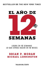Book cover for año de 12 semanas: Logra en 12 semanas lo que otros hacen en 12 meses