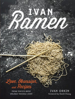 Book cover for Ivan Ramen: Love, Obsession, and Recipes from Tokyo's Most Unlikely Noodle Joint
