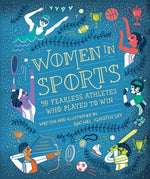 Book cover for Women in Sports: 50 Fearless Athletes Who Played to Win