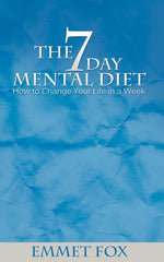 Book cover for Seven Day Mental Diet: How to Change Your Life in a Week