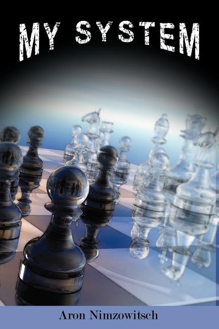 Book cover for My System: Winning Chess Strategies