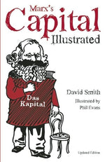 Book cover for Marx's Capital Illustrated: An Illustrated Introduction
