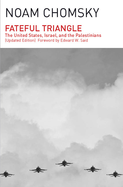 Book cover for Fateful Triangle: The United States, Israel, and the Palestinians (Updated Edition)