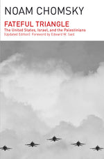 Book cover for Fateful Triangle: The United States, Israel, and the Palestinians (Updated Edition)