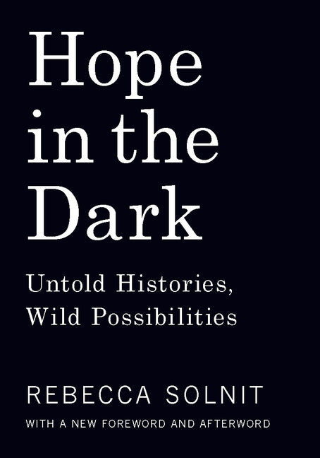 Book cover for Hope in the Dark: Untold Histories, Wild Possibilities