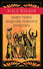 Book cover for Hard Times Require Furious Dancing: New Poems