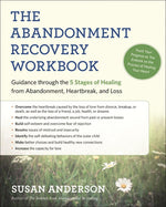 Book cover for The Abandonment Recovery Workbook: Guidance Through the Five Stages of Healing from Abandonment, Heartbreak, and Loss