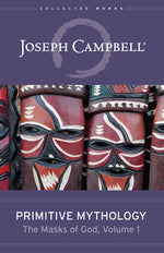 Book cover for Primitive Mythology (the Masks of God, Volume 1)