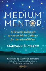 Book cover for Medium Mentor: 10 Powerful Techniques to Awaken Divine Guidance for Yourself and Others