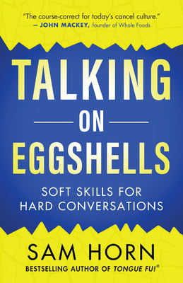 Book cover for Talking on Eggshells: Soft Skills for Hard Conversations