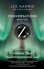 Book cover for Awaken Your Multidimensional Soul: Conversations with the Z'S, Book Two