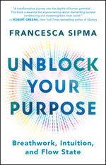 Book cover for Unblock Your Purpose: Breathwork, Intuition, and Flow State