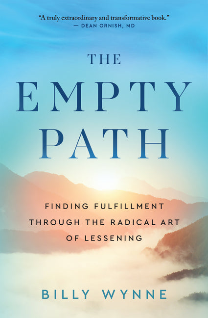 Book cover for Empty Path: Finding Fulfillment Through the Radical Art of Lessening