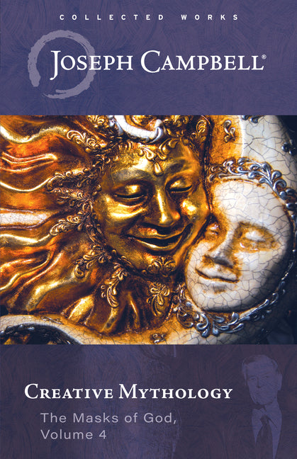 Book cover for Creative Mythology (the Masks of God, Volume 4)