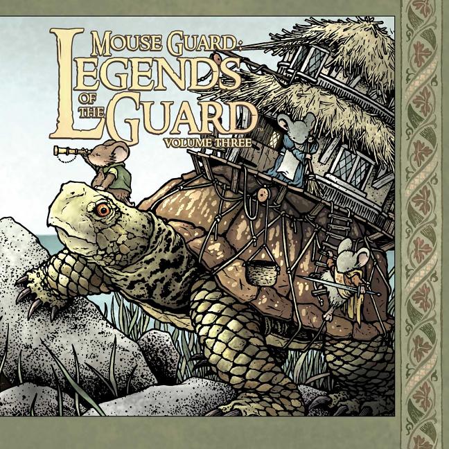 Book cover for Mouse Guard: Legends of the Guard Volume 3