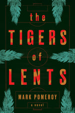Book cover for Tigers of Lents