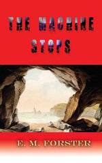 Book cover for The Machine Stops