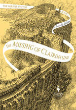 Book cover for The Missing of Clairdelune: Book Two of the Mirror Visitor Quartet