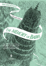 Book cover for The Memory of Babel: Book Three of the Mirror Visitor Quartet