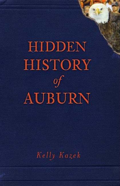 Book cover for Hidden History of Auburn